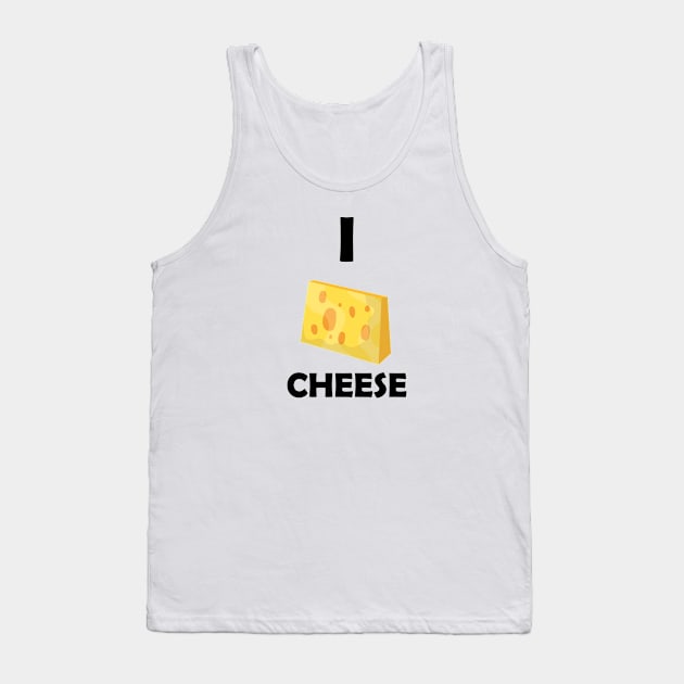 Funny design saying I Cheese, Gourmet Delight Corner, Cute & Flavorful Cheese, Cheese Lover's Tank Top by Allesbouad